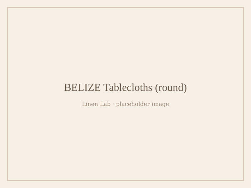 Belize Tablecloths — Round