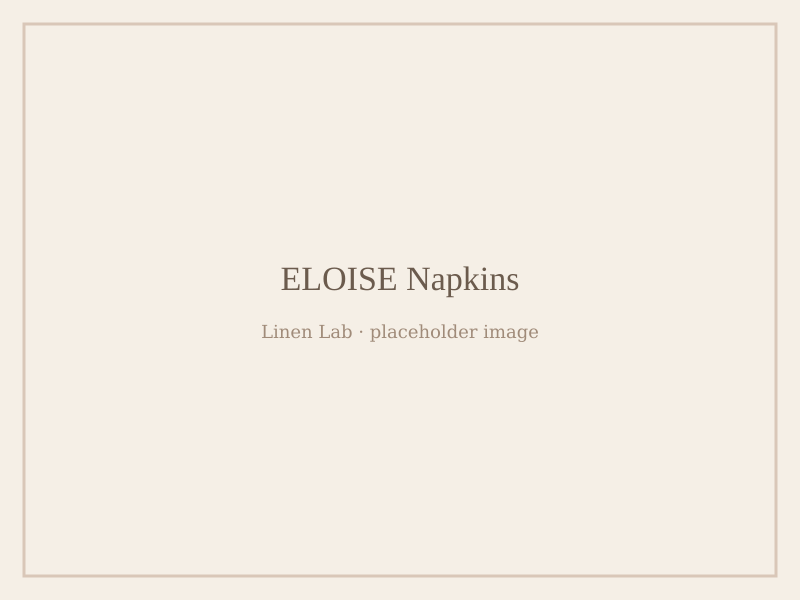Eloise Napkins