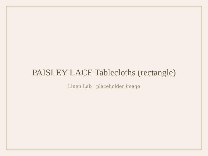 Paisley Lace Tablecloths — Rectangle