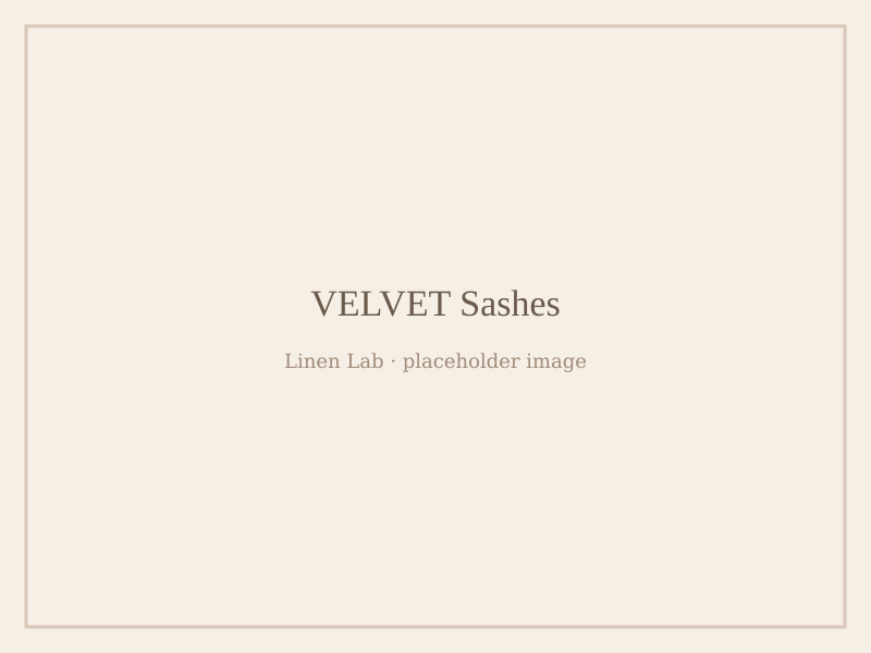 Velvet Sashes